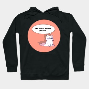 No Loud Noises disability awareness cute cat Hoodie